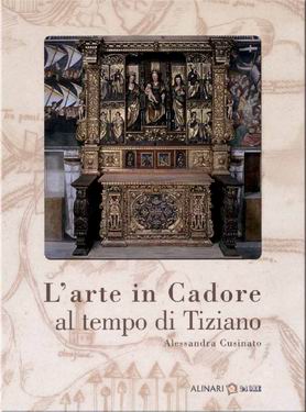 L’arte in Cadore al tempo di Tiziano
