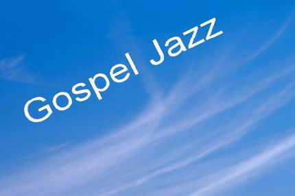 Gospel Jazz in the Sky!