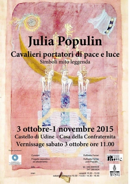 Mostra personale dell'artista Julia Populin Casa