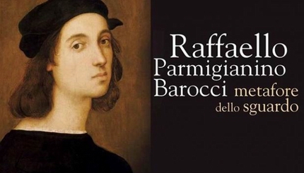 Raffaello Parmigianino Barocci. Metafore dello sguardo in mostra a Roma