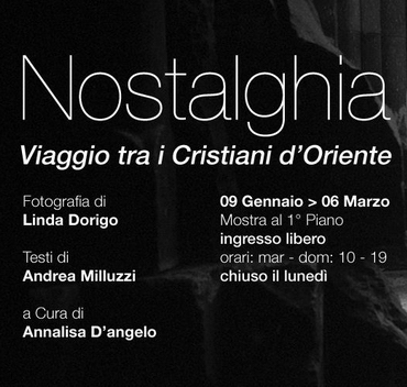 Mostra Fotografica "Nostalghia" viaggio tra i Cristiani d'Oriente